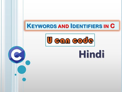 Keywords and Identifiers in C | hindi | | u can code |