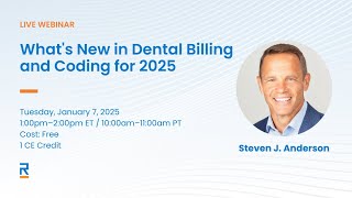 What's New in Dental Billing and Coding for 2025