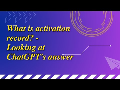 What is Activation record in Stack? - An answer by ChatGPT