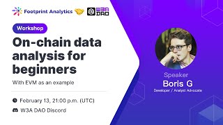 Footprint Analytics x W3A DAO Workshop: On-chain data analysis for beginners