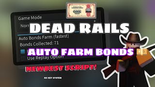 Dead Rails Script Auto Farm Bonds(FAST BONDS) (NoKEY)
