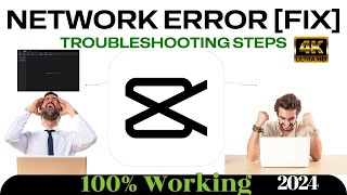 CapCut Network error Issue Fix || Troubleshoot steps || 2024 || 4k #capcut #capcutedit