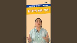 Non-tech to Tech Transition - What Should you Expect | How is Tech Different from Non-tech #shorts