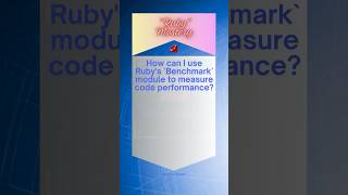 Ruby Mastery | How can I use Ruby's `Benchmark` module to measure code performance? #LearnRuby