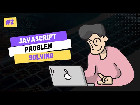 #2 Javascript coding challenge | javascript problem solving | bangla