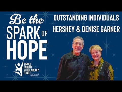 Spark of Hope 2025- Outstanding Individuals: Hershey & Denise Garner