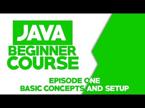 Java Course for Beginners | 1 - Basic Concepts and IDE Setup