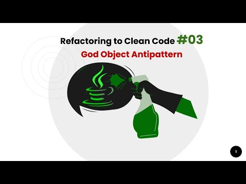 Clean Code #03 God Object Antipattern - how to fix it?