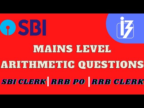 MAINS LEVEL ARITHMETIC QUESTIONS- SBI CLERK | RRB PO | RRB CLERK-WORD PROBLEMS