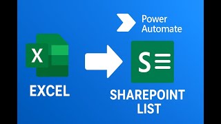 Get Data from Excel in SharePoint Document Library to SharePoint List | Power Automate Tutorial