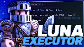 [LUNA] Best Roblox Executor 2025 - Free Roblox Executor | Roblox Byfron Bypass Undetected