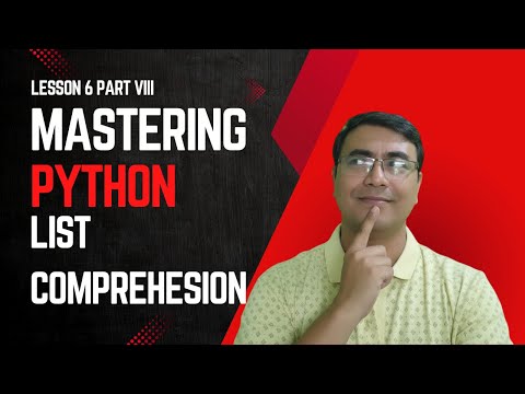 Mastering Python List Comprehesion Pt. 8