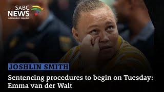 Joshlin Smith trial | Sentencing procedures to begin on Tuesday: Emma van der Walt