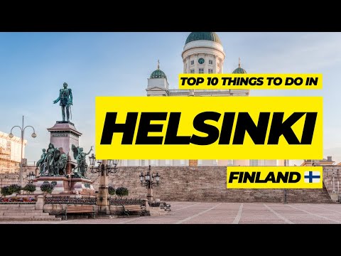 Things to do in Helsinki | Helsinki Travel Guide 2024