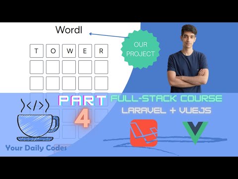 Full-Stack Development | Laravel + VueJS | Part 4