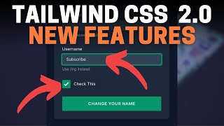 Tailwind CSS 2.0 New Features Breakdown (don't miss these)