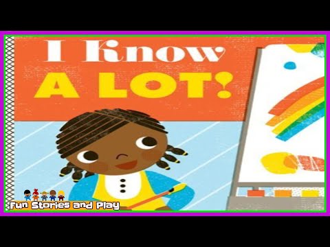 I KNOW ALOT! 💡 Empowerment story book for kids follow along reading book | Fun Stories and Play