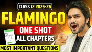 🔴 LIVE CLASS 12th FLAMINGO ONE SHOT REVISION |ALL CHAPTERS/FULL SUMMARY/LONG ANSWERS/EXPLANATION
