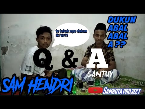 Q&A santuy  bersama Sam hendri