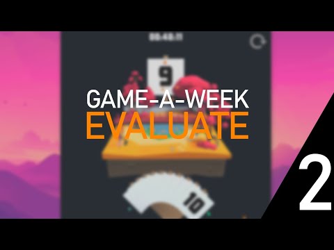 Evaluate - Game A Week (2/50)