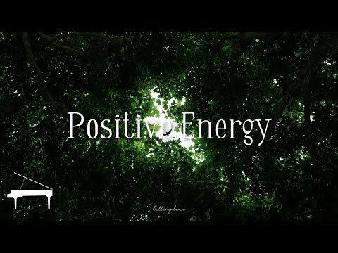 [Piano] Positive Piano Melody Music to Give You Strength in Difficult Times