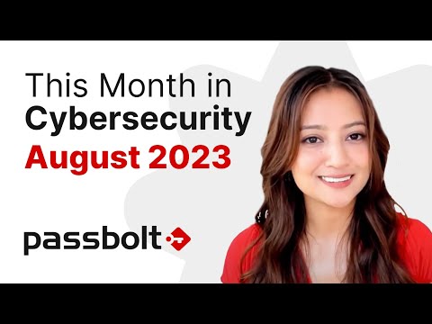 August 2023 Recap - Cybersecurity News With Passbolt