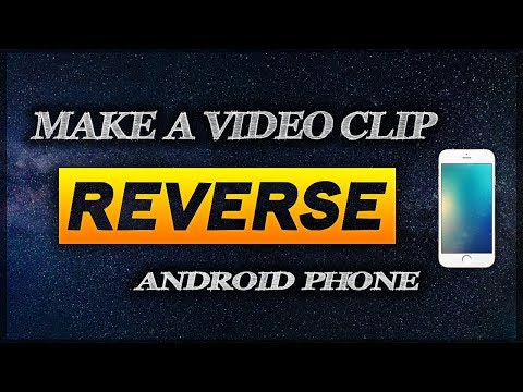 Create Reverse of Any videos On Android | (Play It backwards)