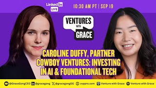 Caroline Duffy, Partner Cowboy Ventures: Investing in AI & Foundational Tech