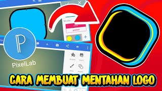 Cara membuat Mentahan logo di Aplikasi PixelLab