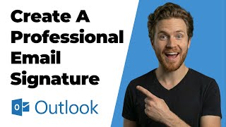 How To Create A Professional Email Signature In Outlook (2026 Easy Guide)