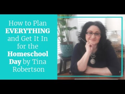How to Plan EVERYTHING in Your Homeschool by Tina Robertson