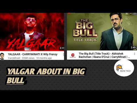 YARGAAL SONG IN BIG BULL BEHIND THE SENE || #BLOWTECH || CARRYMINATI