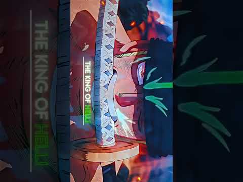 king of the hell #zoro #onepiece #shorts