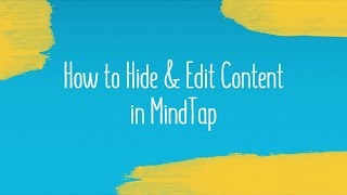 How to Hide & Edit Content in MindTap