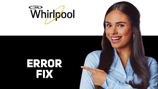 How To Fix The Whirlpool Dishwasher Error Code F4 E3 - Meaning, Causes, & Solutions (2025)