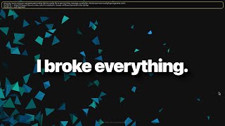 I Broke My Entire Setup With One Script