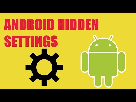 #9 ANDROID HIDDEN SETTINGS