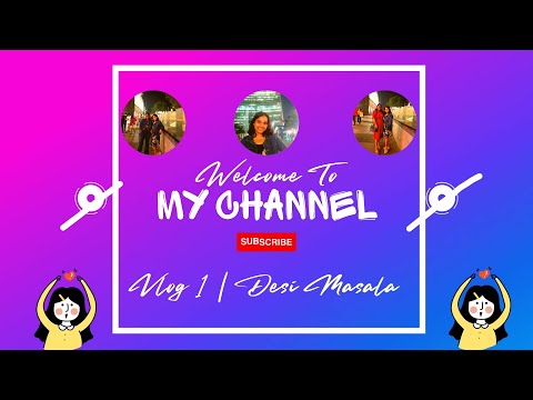 Vlog 1 | Desi Masala | Bangalore