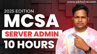 Become a System Admin — Learn MCSA Windows Server Admin in 10 Hours | www.sikholive.com