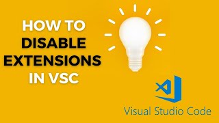How to Disable Visual Studio Extensions || Disable  Visual Studio Extension|| VSC