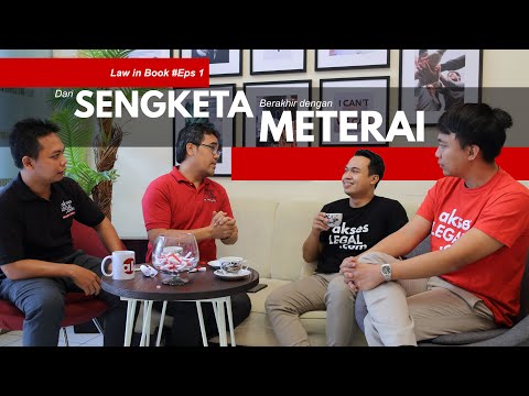 LAW IN BOOK #1 Mulai Dari Sengketa, Berakhir Dengan Meterai