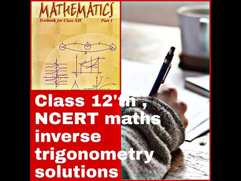 Inverse trigonometric functions class12 Ncert,Exercise 2.1,chapter2 ITF