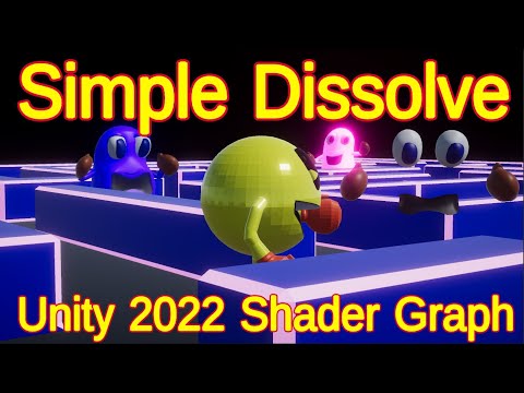 2022 Simple Dissolve & Color Lerp Shader Graph Unity 3D Tutorial | part of VR Pac-Man Full  Series