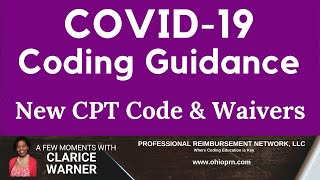 COVID 19 Coding News | CPT Codes and Waivers