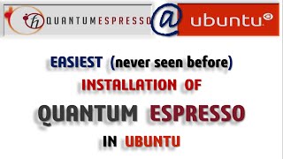 How to install Quantum Espresso in Ubuntu/ Linux_The Easiest Approach