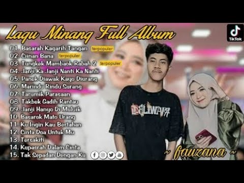 FAUZANA- LAGU MINANG TERPOPULER 2024 FULL ALBUM - CIINAN BANA - BASARAH KAGARIH TANGAN ||AMC_QUEEN