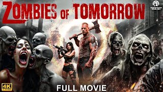ZOMBIES OF TOMORROW Full Hollywood Horror Action Movie | English Movie | James,Ariella | Free Movies