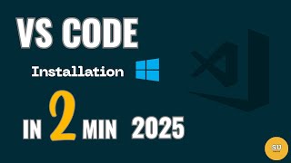 How to Install VS Code on Windows 11 | Step by Step Tutorial (2025) | SimplifyU