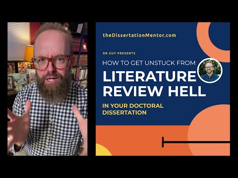 How to Get Unstuck in Your Literature Review for Your Doctoral Dissertation