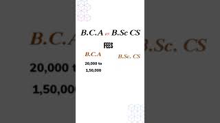 BCA vs BSC CS Ki Fees Kitni Hai | BCA vs BSC CS Fees In India | BCA vs BSC CS Which Is Better | Fees